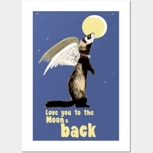 Ferrets : love you to the moon Posters and Art